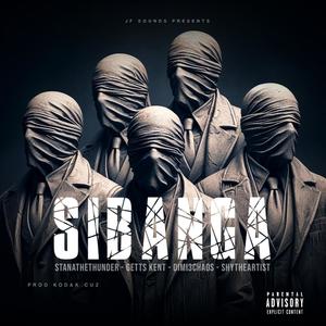 Sibanga (feat. StanatheThunder, Getts Kent, DiMi3Chaos & ShytheArtist) [Explicit]