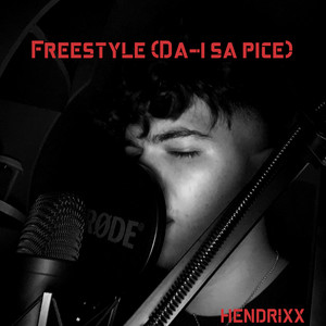 Freestyle (Da-I Sa Pice) (Explicit)