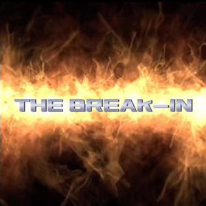 The Break-In (Explicit)