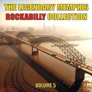 The Legendary Memphis Rockabilly Collection, Vol. 5