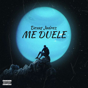 Me Duele (Explicit)