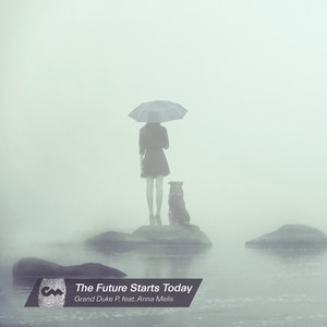 Grand Duke P. - The Future Starts Today