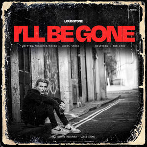 I'll Be Gone