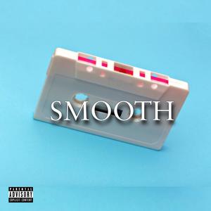 Smooth (Instrumental) [Explicit]