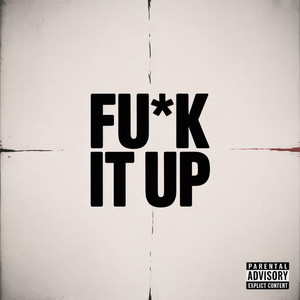 **** It Up (Explicit)