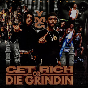 Get Rich Or Die Grindin (Explicit)