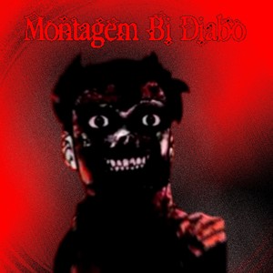 Montagem Bi Diabo (Slowed|Explicit)
