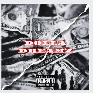 Dolla Dreamz (Explicit)