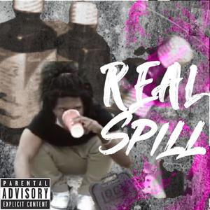 Real Spill (Explicit)