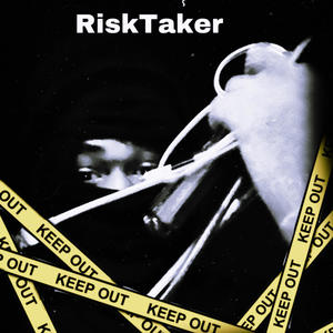 Risktaker (Explicit)