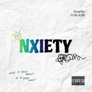 NXIETY (Explicit)