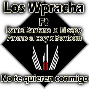 No te quieren conmigo