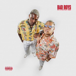 Bad Boys (Explicit)