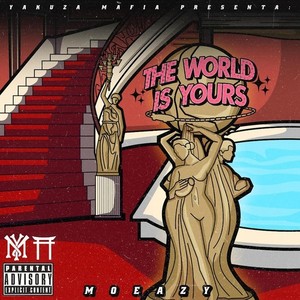 The World Is Yours (Explicit)