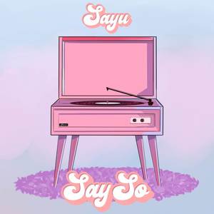 Say So