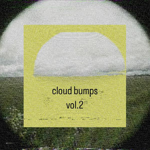 cloud bumps vol.2