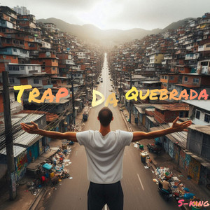 Trap da Quebrada (Explicit)