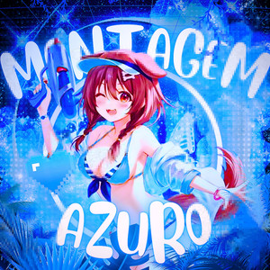 MONTAGEM AZURO - Super Slowed