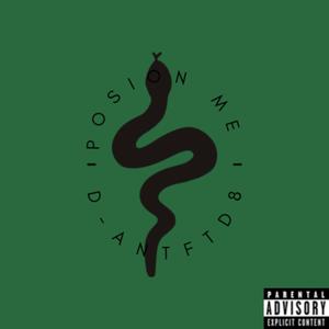Posion Me (feat. D8) (Explicit)