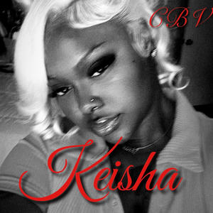 Keisha (feat. Onewayrackz) [Explicit]