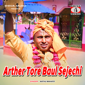 Arther Tore Baul Sejechi