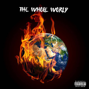 The Whole World (Explicit)