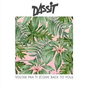 Voltar Pra Ti(feat. Dill Costa)