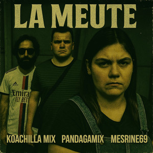 La Meute (Remasterisé)