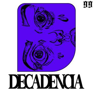 Decadencia (Explicit)