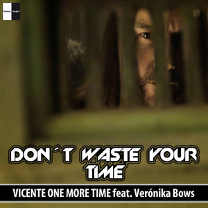 Don't Waste Your Time