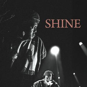 SHINE. (Explicit)