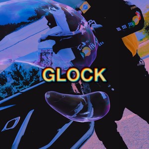 Glock (Explicit)