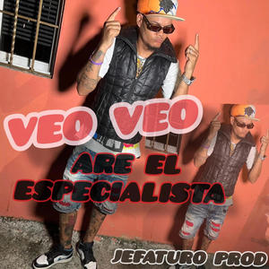 Veo Veo Are El Especialista