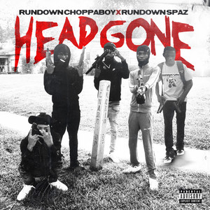Head Gone (Explicit)