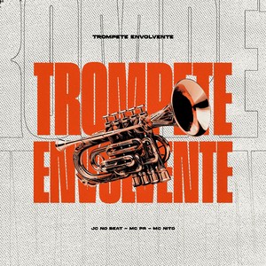 TROMPETE ENVOLVENTE (Explicit)
