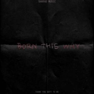 Born This Way