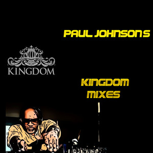 Paul Johnson's Kingdom Mixes