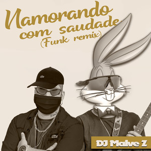Namorando Com Saudade - (Funk Remix)