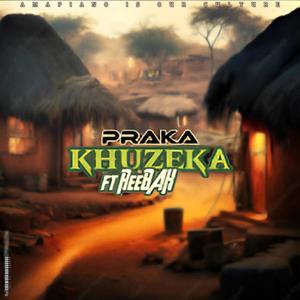 KHUZEKA (feat. Reebah)