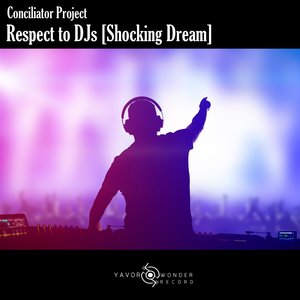 Respect to DJs [Shocking Dream]