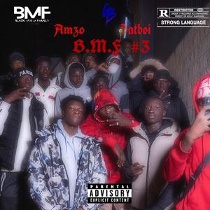 BMF #3 (feat. DatBoiDoomsday & IRXN)