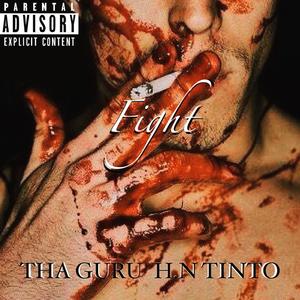 Fight(feat. HN Tinto) (Explicit)
