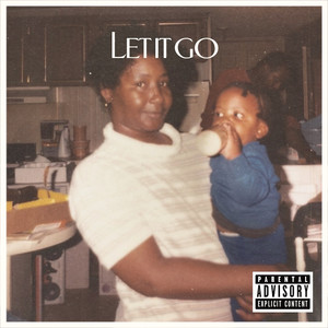 Let It Go (Explicit)