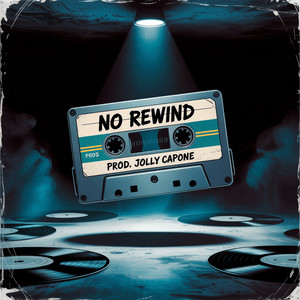 No Rewind
