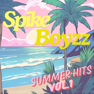 Summer Hits, VOL. 1 (Explicit)