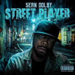 STREET PLAYER (Explicit)