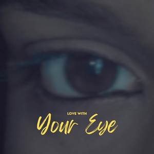 Propose (In love with Your eyes)