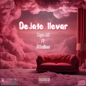 Dejate llevar (Explicit)