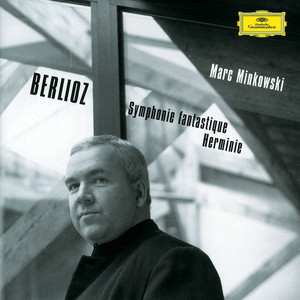 Berlioz: Symphonie fantastique / Herminie