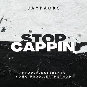 Stop Cappin (Explicit)